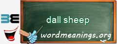 WordMeaning blackboard for dall sheep